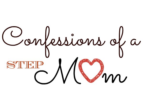 Confessions of A StepMom